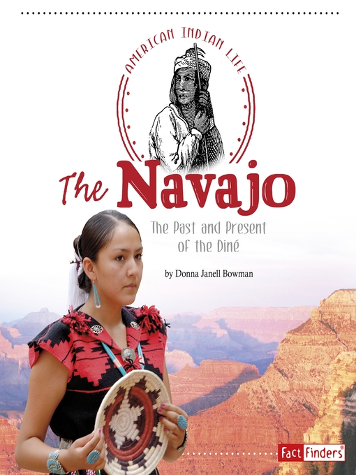 Title details for The Navajo by Donna Janell Bowman - Available